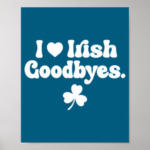 St. Patrick's dag liefde Iers vaarwel hart Iers Poster
