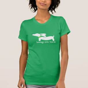 St Patrick's Day Dachshund Wiener Dog Long on Luck T-shirt