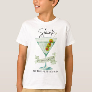St Patricks Day Dirty Martini Slainte Naar De Perf T-shirt