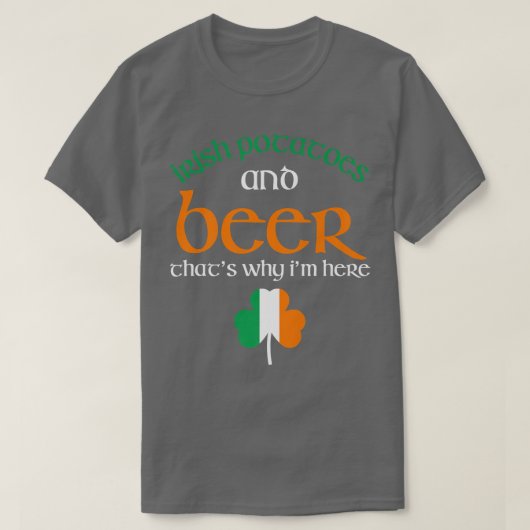 St Patricks Day Drink beer Funny Irish Potates T-shirt (Design voorkant)