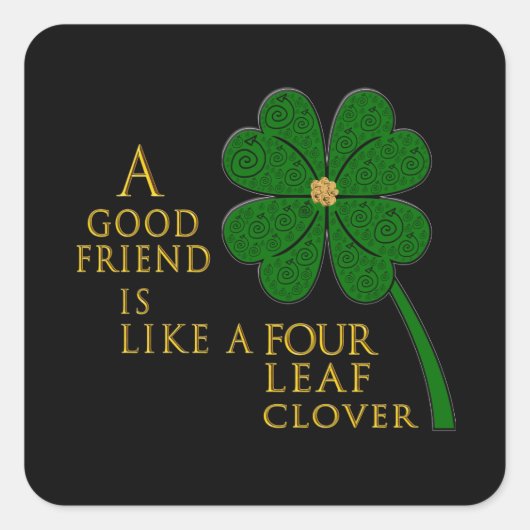 St. Patrick's Day Four Leaf Clover Good Friends Vierkante Sticker (Voorkant)