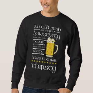 St Patrick's Day Funny Irish Gezegde Irish Drinki Trui