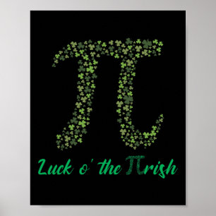 St Patricks Day Funny Pi Luck O' The Pi-Irish Gift Poster