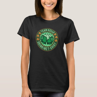 St Patrick's Day Iers Team Kelly Drink Beer T-shirt