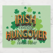 St. Patrick's Day Irish Today - Morgen Bier Etiket (Enkel label)