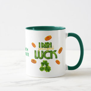 St. Patrick's Day Irish You a Good Luck Mok