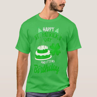 St Patricks Day Ja Het is mijn geboortedag Happy S T-shirt