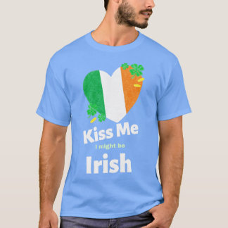 St Patricks Day Kiss Me Ik kan Ierse kleuren zijn T-shirt