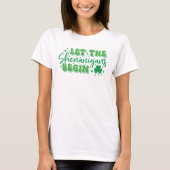 St Patrick's Day Laughs! Crowd Pleaser Fun T-shirt (Voorkant)