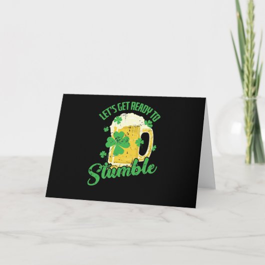St. Patricks Day Let`s get Ready to Stumble Kaart (Voorkant)