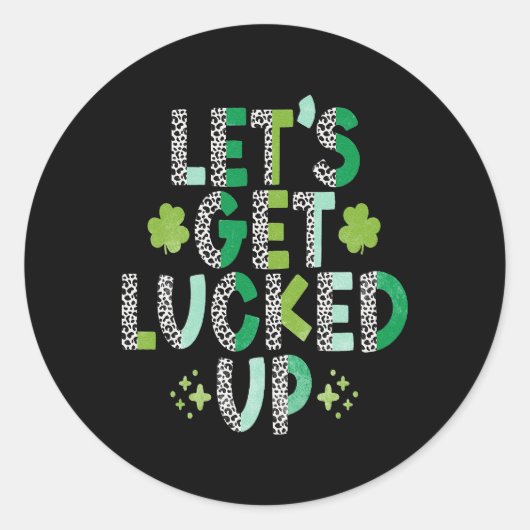 St. Patrick's Day Lets wordt gelukt Ronde Sticker (Voorkant)