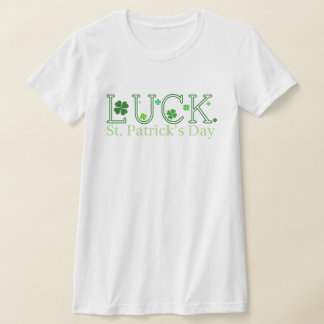 St. Patrick's Day Luck T-Shirt