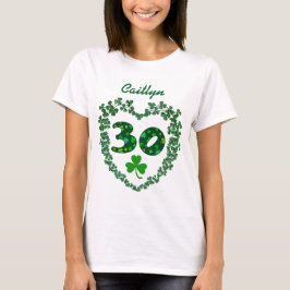 St Patricks Day Lucky March 17th 30th Birthday V03 T-shirt