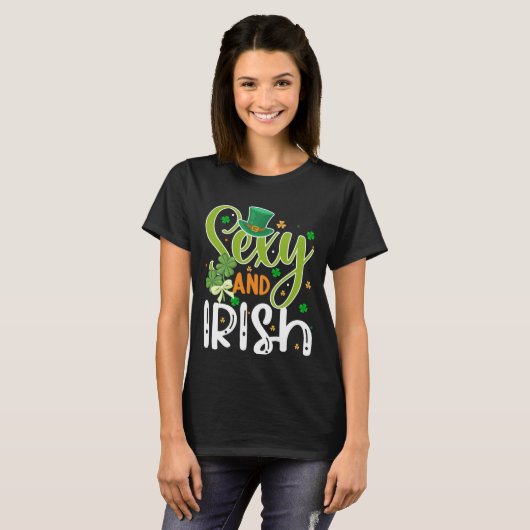 St. Patricks Day, Sexy and Irish Fun T-Shirt (Voorkant volledig)