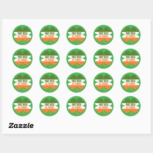 St Patricks Day shamrock - Part Irish All Trouble Ronde Sticker (Vel)