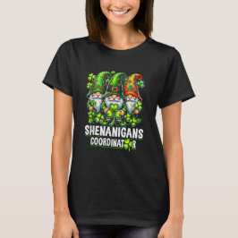 St Patricks Day Shenanigans Coordinator Gnomen T-shirt