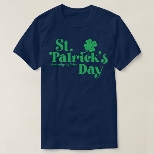 St Patricks Day Shenanigans Irish Green Te T-shirt (Design voorkant)
