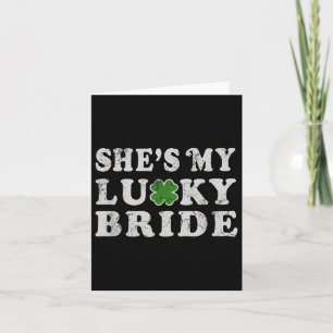 St Patricks Day Shes My Lucky Bride Wedding Shower Kaart