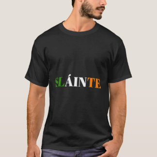 St Patricks Day Slã¡inte T-shirt