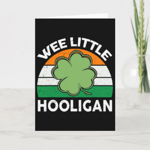 St Patricks Day T-shirt Wee Little Hooligan Grappi Kaart