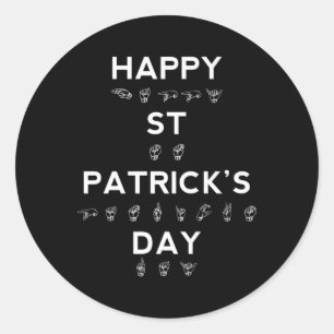 St Patrick's Day vraagt doofbewustzijn Ronde Sticker