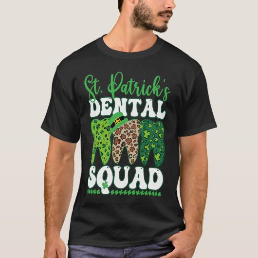 St Patrick's Dental Squad Leopard Tooth For Dentis T-shirt (Voorkant)