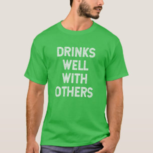 St Patricks Drink outfit Drinken goed met andere T-shirt