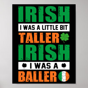 St. Patricks Irish Ik was een beetje langer en een Poster