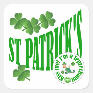 St Patrick's, kus me ik ben een leprechaun Vierkante Sticker