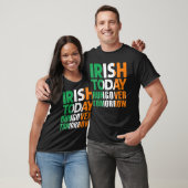 St.Patrick's Paddy's Irish Today Hangover Tomorrow T-shirt (Unisex)