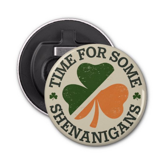 St. Patrick's time for some Shenanigans Clover Button Flesopener (Voorkant)