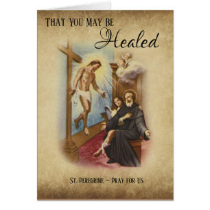 St. Peregrine Patron Saint of Cancer Jesus Cross