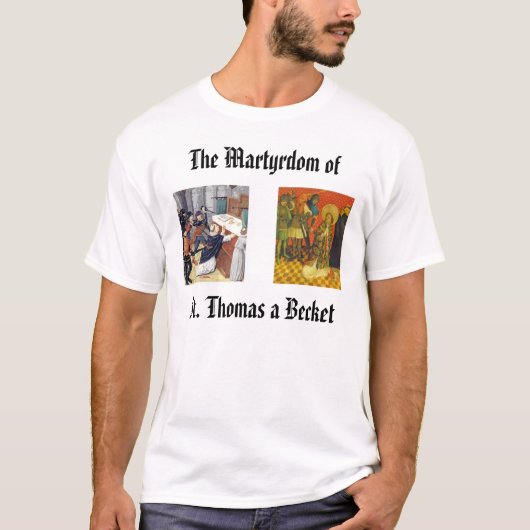 St. Thomas a Becket, thomasbecketmartyrdom250, ... T-shirt (Voorkant)