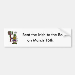 St. Urho Bumpersticker = "Beat Irish to the Beer"