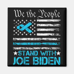 Sta achter Joe Biden en hoop dat we het volk voor  Magneet