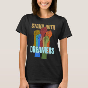Sta met dromers ondersteuning DACA we are all IMMI T-shirt