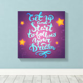 Sta op en begin je dromen te volgen canvas afdruk (Insitu (Houten vloer))