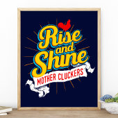 Sta op en wees vrolijk Moeder Klokkers Haan Platte Poster
