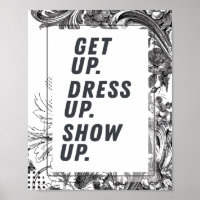 Sta op, kleed je aan, Show Motivatie Poster op