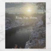 Sta op, Sip, Shine. Wijnflesetiket Wijn Etiket (Enkel label)