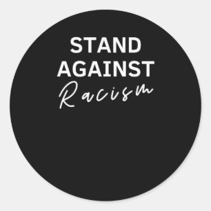 Sta tegen racisme Anti-racisme Anti-Trump Sticker