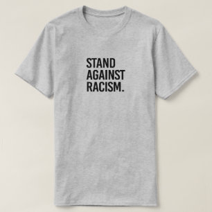 Sta tegen racisme t-shirt