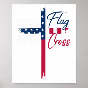 Sta voor de vlag, kniel voor het kruis poster