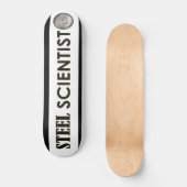 STAAL WETENSCHAPPER Skateboard (Voorkant)