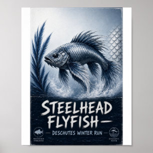 Staalforel Flyfish Deschutes Winter Run Poster