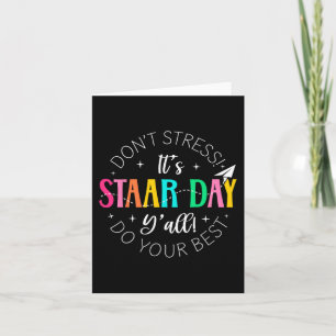 Staar Dag Yall Test Dag Examen State Testing Day T Kaart
