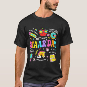 Staar-dagtest leraar student positieve leraar t-shirt