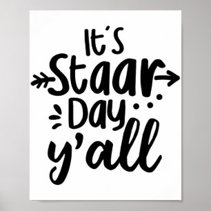 Staar Day Yall Schattigee testdag voor leerkrachte Poster