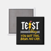 Staar Staat Testdag Motivatie Je Haalt Het Bruh Magneet (Voorkant / Achterkant)