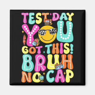 Staar Staat Testdag Motivatie Je Krijgt Dit Broer Magneet